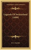 Legends Of Switzerland (1899)