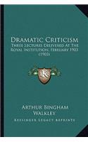 Dramatic Criticism