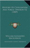 History Of Civilization And Public Opinion V2 (1849)