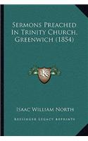 Sermons Preached in Trinity Church, Greenwich (1854)