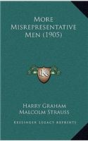 More Misrepresentative Men (1905)