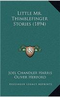 Little Mr. Thimblefinger Stories (1894)
