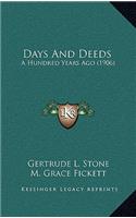 Days And Deeds