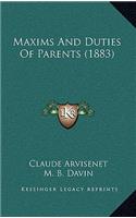 Maxims And Duties Of Parents (1883)