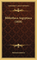 Bibliotheca Aegyptiaca (1858)