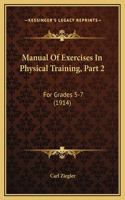 Manual Of Exercises In Physical Training, Part 2