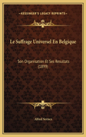 Le Suffrage Universel En Belgique