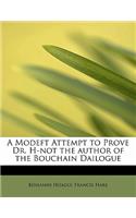 A Modeft Attempt to Prove Dr. H-Not the Author of the Bouchain Dailogue