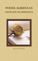 Poesía Agridulce Salpicada de Esperanza