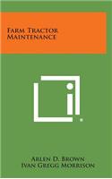 Farm Tractor Maintenance