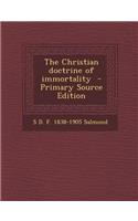The Christian Doctrine of Immortality