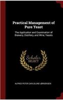 Practical Management of Pure Yeast