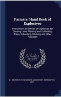 Farmers' Hand Book of Explosives