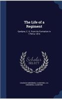 The Life of a Regiment