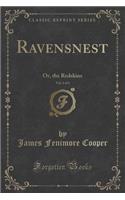 Ravensnest, Vol. 2 of 3: Or, the Redskins (Classic Reprint): Or, the Redskins (Classic Reprint)