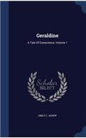 Geraldine: A Tale Of Conscience; Volume 1