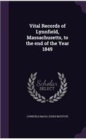 Vital Records of Lynnfield, Massachusetts, to the end of the Year 1849