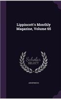 Lippincott's Monthly Magazine, Volume 65