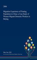 Migration Experience of Floating Population in China