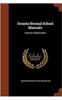 Ontario Normal School Manuals