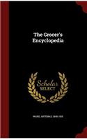 The Grocer's Encyclopedia ..