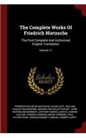 The Complete Works of Friedrich Nietzsche