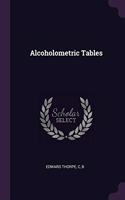 Alcoholometric Tables