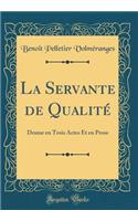 La Servante de Qualité