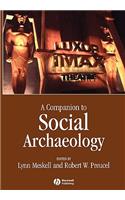 A Companion to Social Archaeology