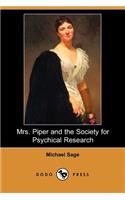 Mrs. Piper and the Society for Psychical Research (Dodo Press)