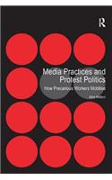 Media Practices and Protest Politics