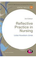 Reflective Practice in Nursing
