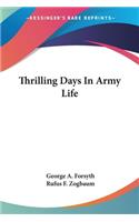 Thrilling Days In Army Life
