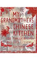 My Grandmother's Chinese Kitchen