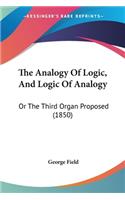 Analogy Of Logic, And Logic Of Analogy