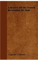 A Review Of The French Revolution Of 1848
