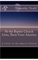 As the Baptist Church Goes, There Goes America