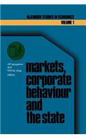 Markets, Corporate Behaviour and the State