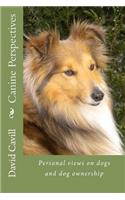 Canine Perspectives