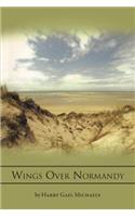 Wings Over Normandy