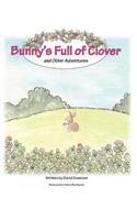 Bunny's Full of Clover (and Other Adventures): (English)