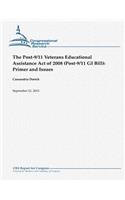 The Post-9/11 Veterans Educational Assistance Act of 2008 (Post-9/11 GI Bill)
