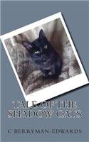 Tale Of The Shadow Cats