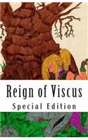 Reign of Viscus (Special Edition)