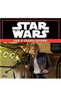 Star Wars the Force Awakens: Han & Chewie Return!