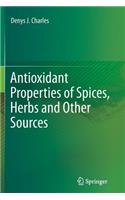 Antioxidant Properties of Spices, Herbs and Other Sources