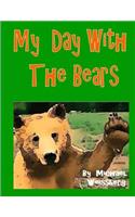 My Day With The Bears