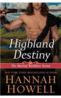 Highland Destiny: (1 Murray Brothers)