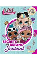 L.O.L. Surprise!: Secrets and Dreams Journal