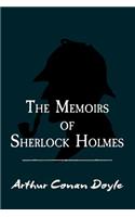 Memoirs of Sherlock Holmes: Original and Unabridged